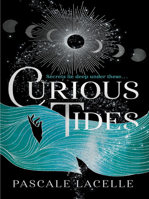 Title details for Curious Tides by Pascale Lacelle - Available